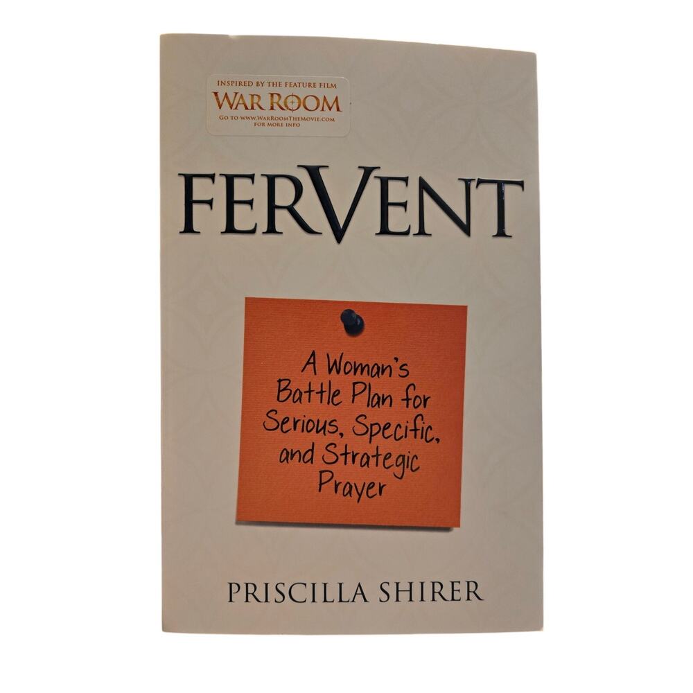 Fervent: A Woman’s Battle Plan for Strategic Prayer | Priscilla Shirer Religion